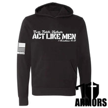 Load image into Gallery viewer, ACT LIKE MEN HOODIE