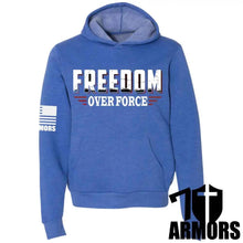 Load image into Gallery viewer, FREEDOM OVER FORCE HOODIE