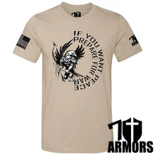 Load image into Gallery viewer, IF YOU WANT PEACE T-SHIRT