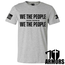 Load image into Gallery viewer, WE THE PEOPLE T-SHIRT