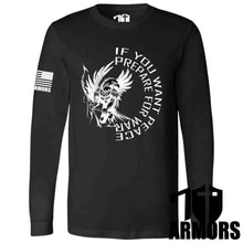 Load image into Gallery viewer, IF YOU WANT PEACE LONG SLEEVE

