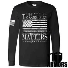 Load image into Gallery viewer, THE CONSTITUTION MATTERS LONG SLEEVE
