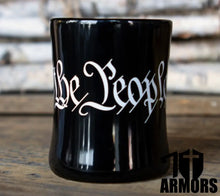 Load image into Gallery viewer, WE THE PEOPLE MUG
